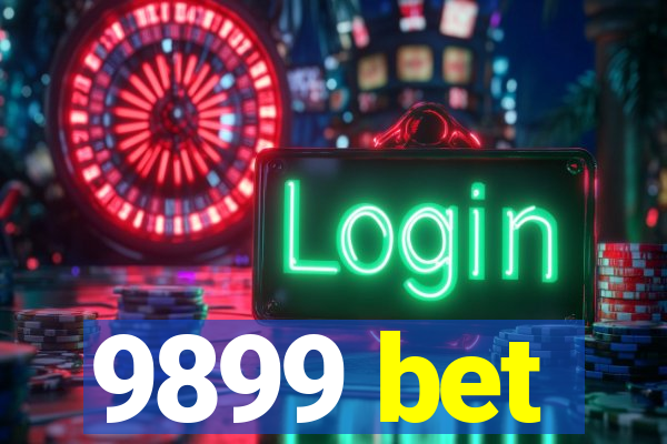 9899 bet